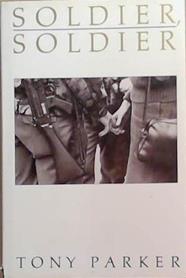 Soldier, Soldier | 9999903375074 | Tony Parker