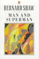 Man and Superman : A Comedy and a Philosophy | 9999902971772 | Shaw, George Bernard