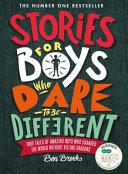 Stories for Boys Who Dare to Be Different | 9999903470441 | Ben Brooks