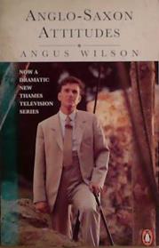 Anglo-Saxon Attitudes | 9999903469056 | Wilson, Angus