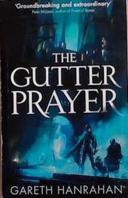 The Gutter Prayer | 9999903286417 | Gareth Hanrahan