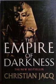 The Empire of Darkness | 9999903408345 | Christian Jacq