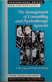 The Management Of Counselling And Psychotherapy Agencies | 9999903519676 | Colin Lago