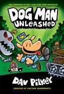 Dog Man Unleashed | 9999903430384 | Dav Pilkey