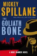 The Goliath Bone | 9999903401308 | Mickey Spillane Max Allan Collins