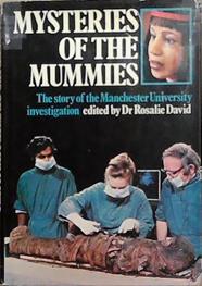 Mysteries of the Mummies | 9999903336419 | Rosalie David