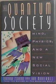 The Quantum Society | 9999903364429 | Danah Zohar and Ian Marshall