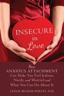 Insecure in Love | 9999903508342 | Leslie Becker-Phelps