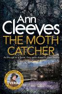 The Moth Catcher | 9999903518259 | Ann Cleeves