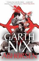 Abhorsen: The Old Kingdom 4 | 9999903327004 | Garth Nix