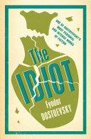 The Idiot: New Translation | 9999902953464 | Fyodor Dostoevsky