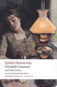 A Gentle Creature and Other Stories | 9999903148142 | Fyodor Dostoevsky
