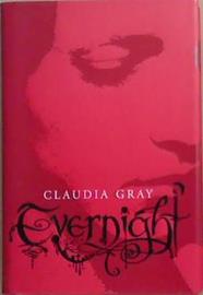 Evernight | 9999903354697 | Claudia Gray