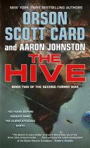 The Hive | 9999903324621 | Orson Scott Card Aaron Johnston