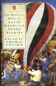 The Penguin Book of Latin American Short Stories | 9999902944691 | Thomas Colchie