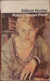Point Counter Point | 9999903383406 | Aldous Huxley