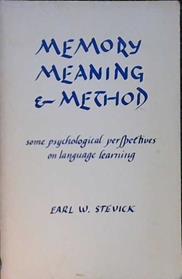 Memory, Meaning & Method | 9999902811542 | Earl W. Stevick