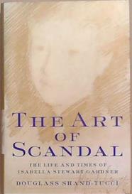The Art of Scandal | 9999903276265 | Douglas Shand-Tucci