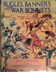Bugles, Banners and War Bonnets | 9999903461678 | Ernest L. Reedstrom