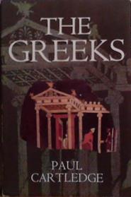 The Greeks | 9999903503668 | Paul Cartledge