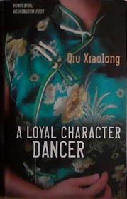 A loyal character dancer | 9999903435570 | Xiaolong, Qiu
