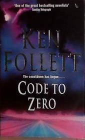 Code to Zero | 9999903450603 | Ken Follett