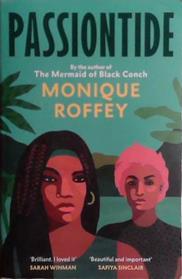 Passiontide | 9999903474500 | Monique Roffey