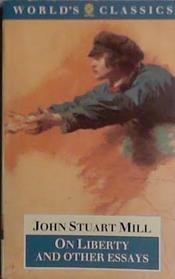 On Liberty and Other Essays | 9999903479697 | Mill, John Stuart