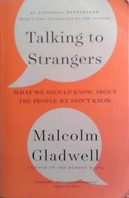 Talking to Strangers | 9999903525486 | MAlcolm Gladwell