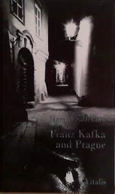 Franz Kafka and Prague | 9999903425373 | Harald Salfellner