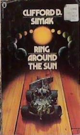 Ring Around the Sun | 9999903358275 | Clifford D. Simak