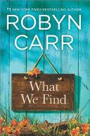 What We Find | 9999903133124 | Robyn Carr