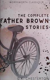 Father Brown: Selected Stories (Wordsworth Collection) (Wordsworth Collection) | 9999903445906 | Chesterton, G. K.