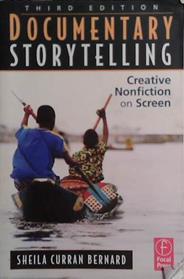 Documentary Storytelling | 9999903490401 | Sheila Curran Bernard