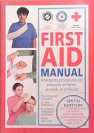 First Aid Manual | 9999903336037 | Andrew K. Marsden Sir Cameron Moffat Roy Scott St. Andrew's Ambulance Association