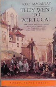 They Went to Portugal | 9999903301493 | Rose Macaulay