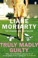 Truly Madly Guilty | 9999903461111 | Liane Moriarty