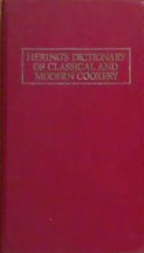 Hering's Dictionary of Classical and Modern Cookery | 9999903388449 | Richard Hering Walter Bickel