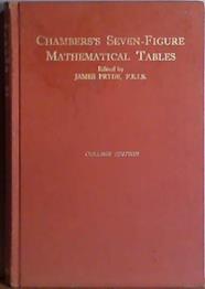 Chambers Seven-Figure Mathematical Tables | 9999903410799 | James Pryde