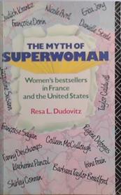 The Myth of Superwoman | 9999903521815 | Resa L. Dudovitz