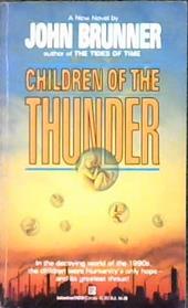 Children of the Thunder | 9999902866481 | John Brunner