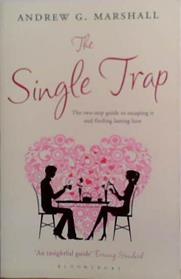 The Single Trap | 9781408800805 | Andrew G. Marshall