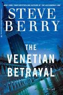 The Venetian Betrayal | 9999903083108 | Steve Berry