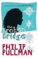 The Broken Bridge | 9999903219934 | Philip Pullman,