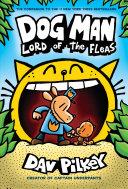Dog Man: Lord of the Fleas | 9999903430360 | Dav Pilkey
