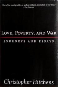 Love, Poverty and War | 9999903470311 | Christopher Hitchens
