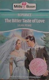 The Bitter Taste of Love | 9999903463047 | Lilian Peake