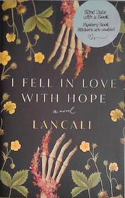 I Fell in Love with Hope | 9999903404507 | Lancali