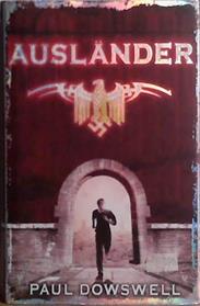 Ausländer | 9999903487173 | Paul Dowswell