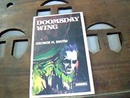 Doomsday Wing | 9999902803639 | Smith, George H.